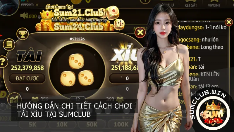 Hướng dẫn chi tiết cách chơi tài xỉu tại SumClub
