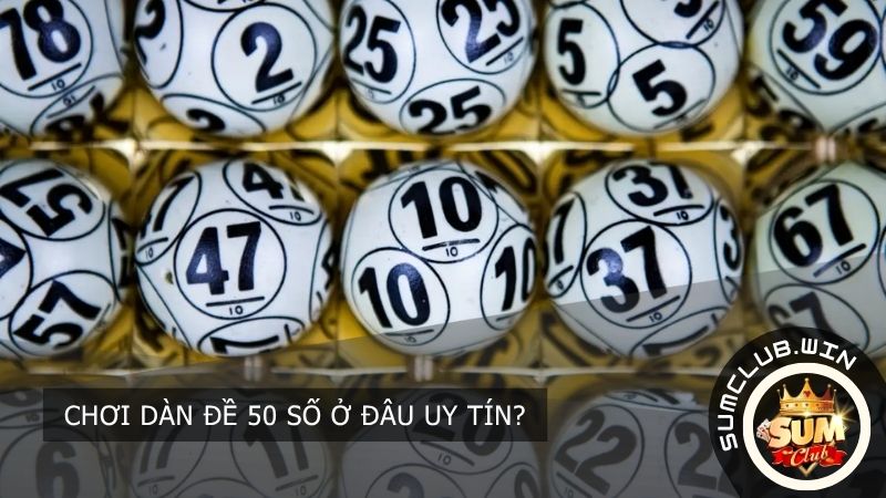 Lựa chọn cổng game Sum Club để trải nghiệm sân chơi lô đề chuyên nghiệp với tỉ lệ trả thưởng cực hấp dẫn