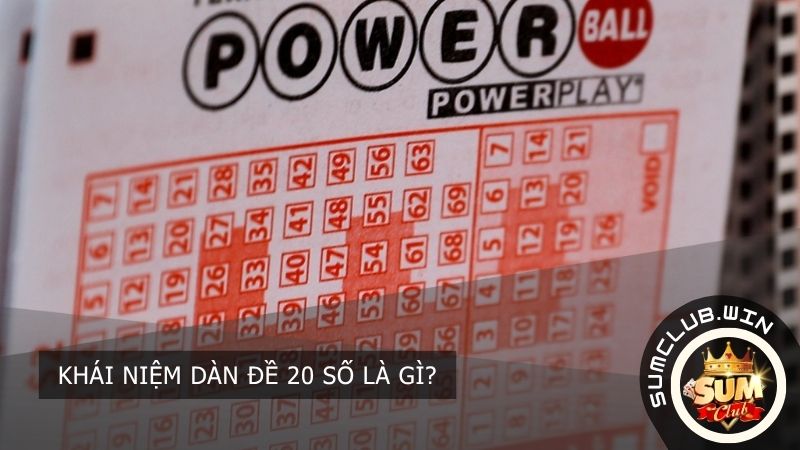 Dàn đề 20 số là bộ khung gồm 20 con số giúp người chơi nâng cao xác suất trúng thưởng cực kỳ an toàn